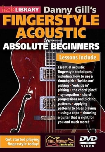 Danny Gill's Fingerstyle Acoustic : Absolute Beginners