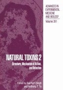 Natural Toxins 2 Structure, Mechanism of Action, and Detection