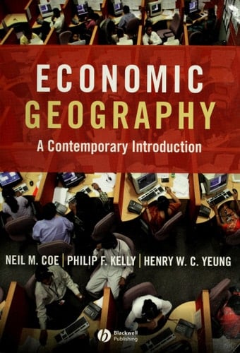 Economic Geography A Contemporary Introduction