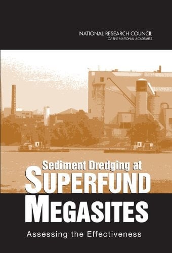 Sediment Dredging at Superfund Megasites Assessing the Effective