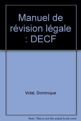 Manuel de révision légale DECF