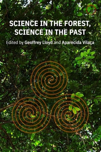 Science in the Forest, Science in the Past