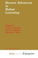 Recent Advances in Robot Learning Machine Learning