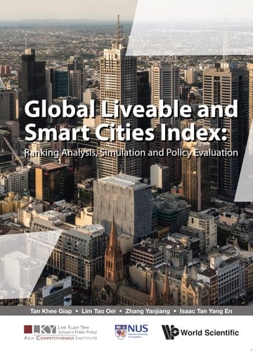 Global Liveable and Smart Cities Index: Ranking Analysis, Simulation and Policy Evaluation