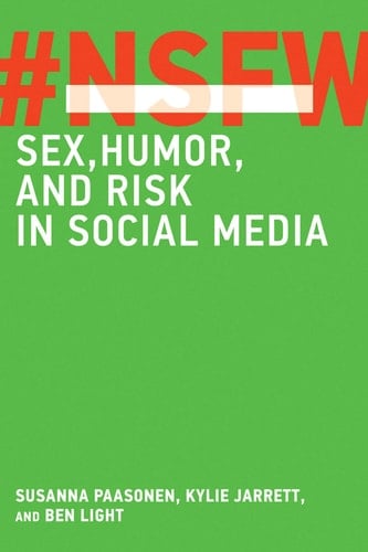 NSFW Sex, Humor, and Risk in Social Media