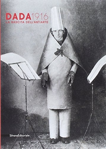 Dada 1916 la nascita dell'antiarte