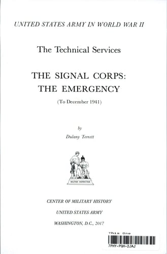 The Signal Corps The Emergency (to December 1941)