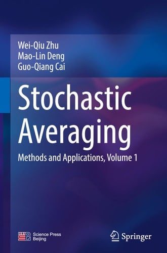Stochastic Averaging Methods and Applications, Volume 1