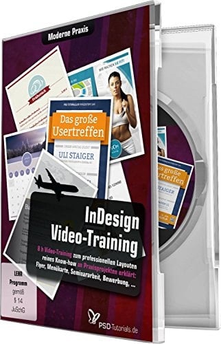 InDesign-Video-Training - Moderne Praxis: Bewerbungen, Flyer & Plakate leicht gemacht