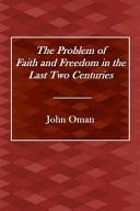 The Problem of Faith and Freedom in the Last Two Centuries