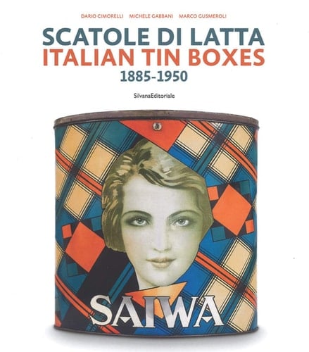 Italian Tin Boxes 1885 1950