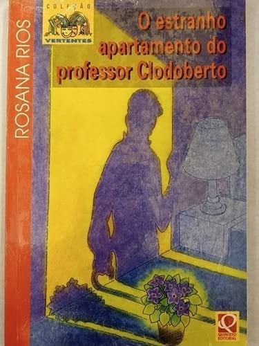 O Estranho Apartamento do Professor Clodoberto (Em Portuguese do Brasil)