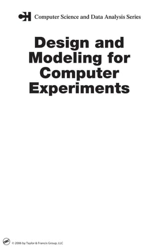 Design and Modeling for Computer Experiments (Chapman & Hall/CRC Computer Science & Data Analysis)