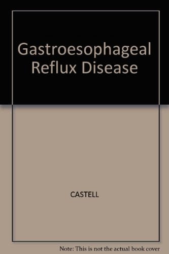 Gastro-esophageal Reflux Disease Pathogenesis, Diagnosis, Therapy