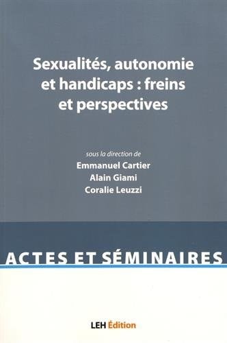Sexualités, autonomie et handicaps : freins et perspectives