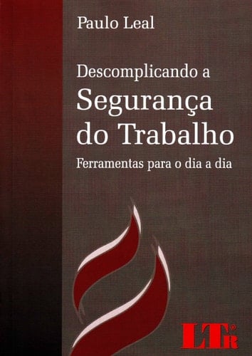 Descomplicando a Segurança do Trabalho (Em Portuguese do Brasil)