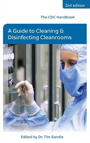 The CDC Handbook A Guide to Cleaning and Disinfecting Cleanrooms