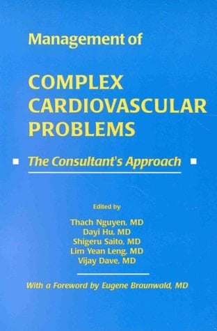 Consultant's Approach to Complex Cardiovascular Problems