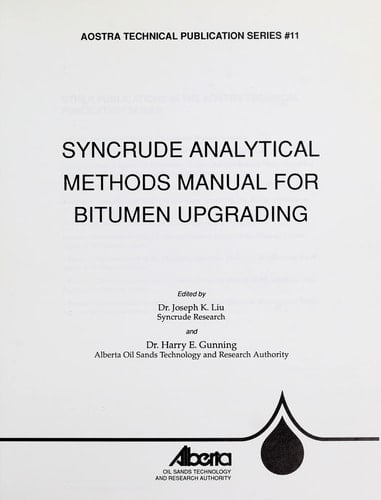 Syncrude Analytical Methods Manual for Bitumen Upgrading