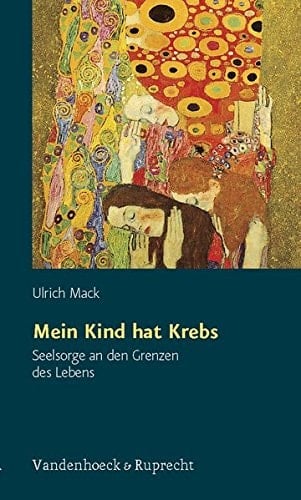Mein Kind hat Krebs Seelsorge an den Grenzen des Lebens