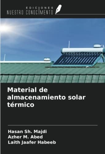 Material de almacenamiento solar térmico (Spanish Edition)
