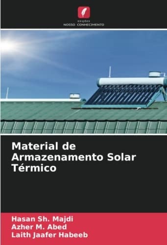 Material de Armazenamento Solar Térmico (Portuguese Edition)