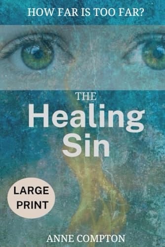 The Healing Sin: A Historical Fiction Novel