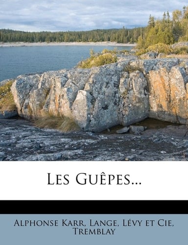 Les Guêpes... (French Edition)