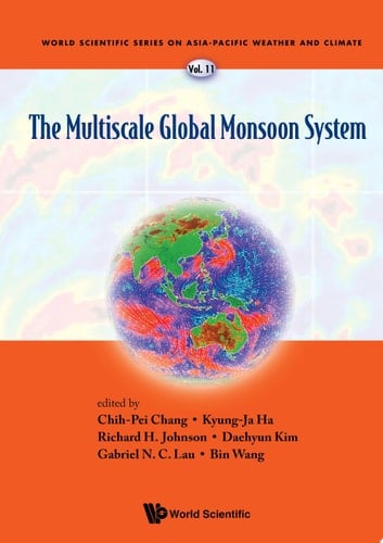 The Multiscale Global Monsoon System