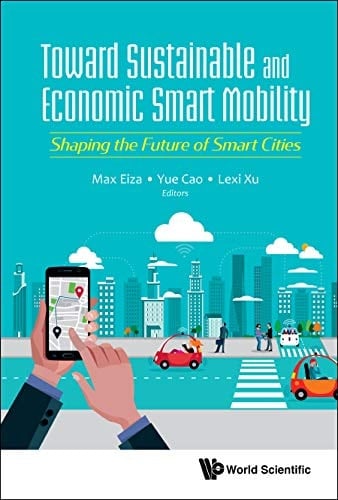 Toward Sustainable and Economic Smart Mobility Shaping the Future of Smart Cities