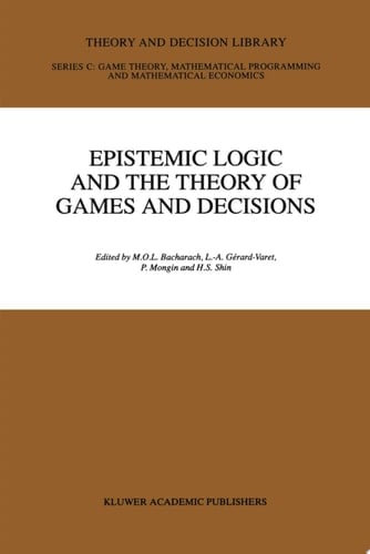 Epistemic Logic and the Theory of Games and Decisions