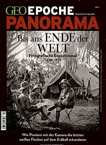Bis ans Ende der Welt fotografische Expeditionen; 1850-1925