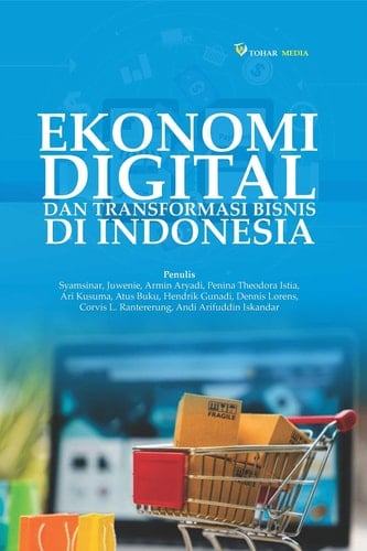 Ekonomi Digital dan Transformasi Bisnis di Indonesia