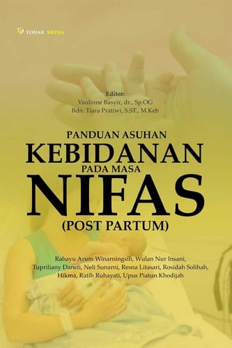 Panduan Asuhan Kebidanan Pada Masa Nifas (Post Partum)