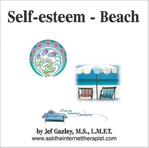 AskTheInternetTherapist.com Self-Esteem-Beach Hypnosis