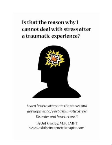 Is That the Reason Why I Cannot Deal with Stress After a Traumatic Experience? Learn to Identify the Symptoms and Dynamics of PTSD and How to Resolve Them