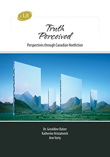 Truth Perceived Perspectives Through Canadian Nonfiction