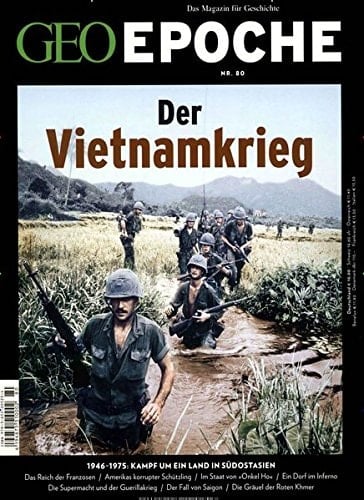 Der Vietnamkrieg 1946-1975: Kampf um ein Land in Südostasien