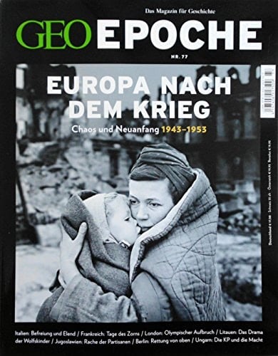 Europa nach dem Krieg Chaos und Neuanfang 1943-1953