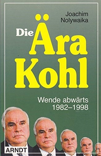 Die Ära Kohl 1982 - 1998