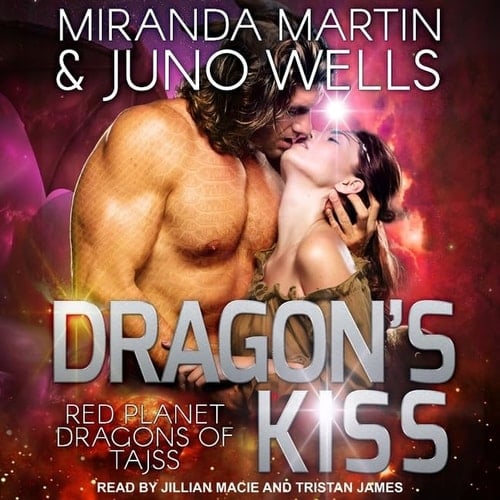 Dragon's Kiss Lib/E (Red Planet Dragons of Tajss Series Lib/E)