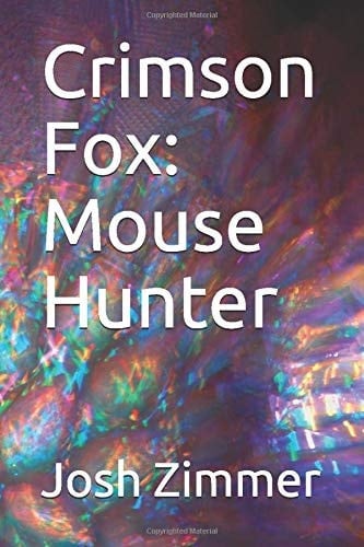 Crimson Fox: Mouse Hunter