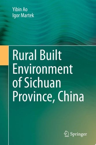 Rural Built Environment of Sichuan Province, China
