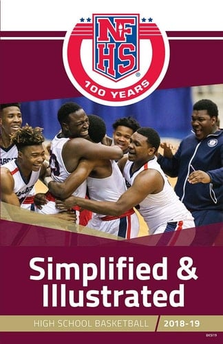 2018-19 NFHS Basketball Rules Simplified & Illustrated