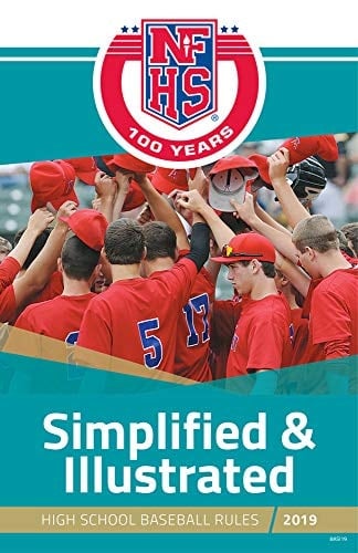 2019 NFHS Baseball Rules Simplified & Illustrated