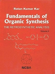 Fundamentals of Organic Synthesis the Retrosynthetic Analysis