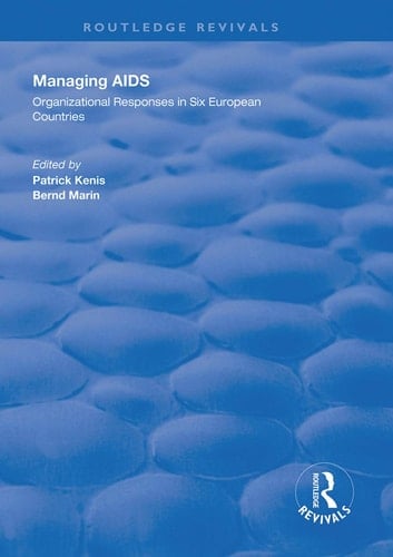 Managing AIDS Organizational Responses in Seven European Countries