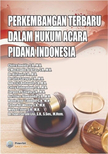 Perkembangan Terbaru dalam Hukum Acara Pidana Indonesia