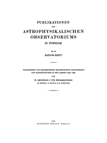 Polaritäten und Maximalwerte magnetischer Feldstärken von Sonnenflecken in den Jahren 1952–1953