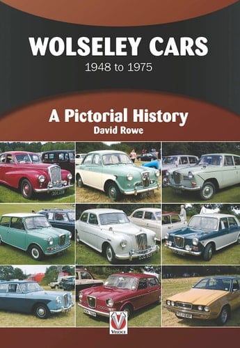 Wolseley Cars 1948 to 1975 A Pictorial History